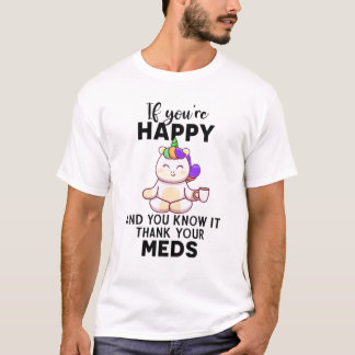 T-shirt Si vous êtes heureux et que vous le savez Merci vo