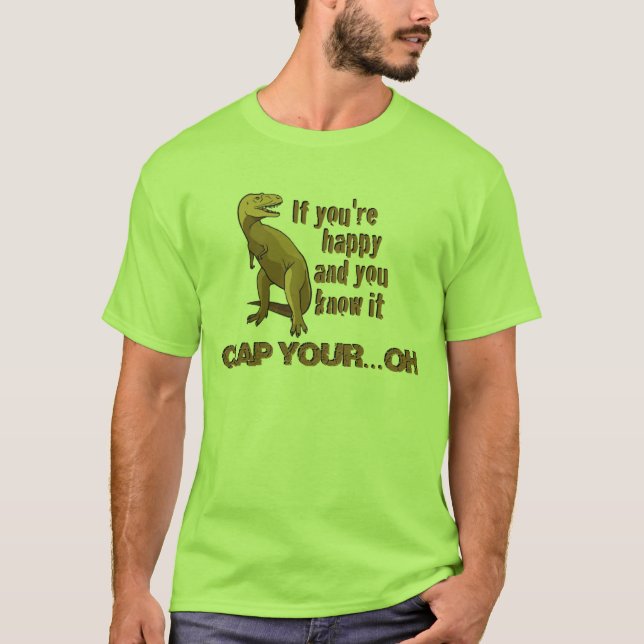 T-shirt Si vous êtes heureux et vous le savez (Devant)