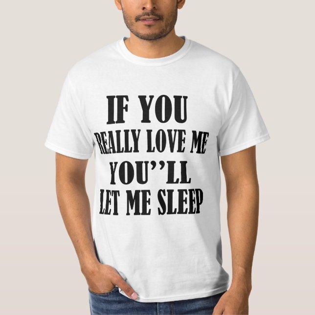 T-SHIRT SI VOUS M'AIMEZ VRAIMENT VOUS '' LL M'A LAISSÉ (Devant)