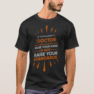 T-shirt Si vous mangez un médecin levez la main, sinon