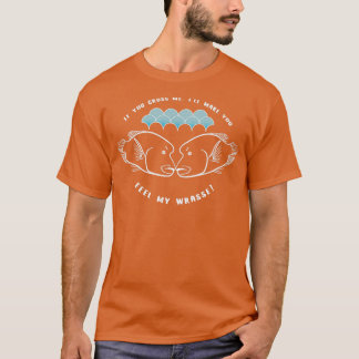 T-shirt Si vous me croisez Je vais vous faire sentir Aquar