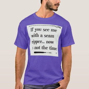 T-shirt Si vous me voyez avec un Ripper à couture