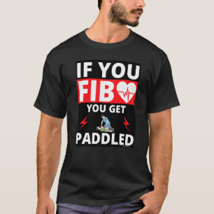 T-shirt Si vous mentez vous êtes fessée Cœur Ambulancier T