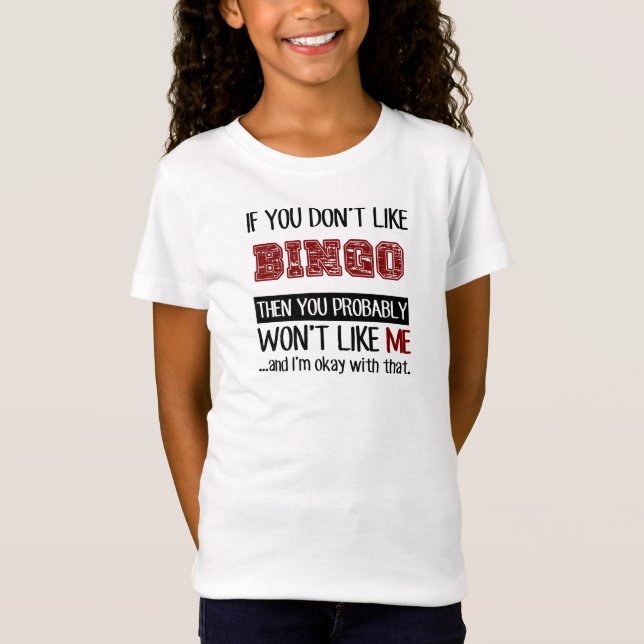 T-Shirt Si vous n'aimez pas le cool de bingo-test (Devant)