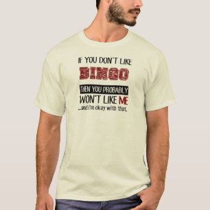 T-shirt Si vous n'aimez pas le cool de bingo-test