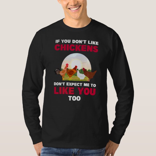 T-shirt Si vous n'aimez pas l'élevage de poulets (Devant)