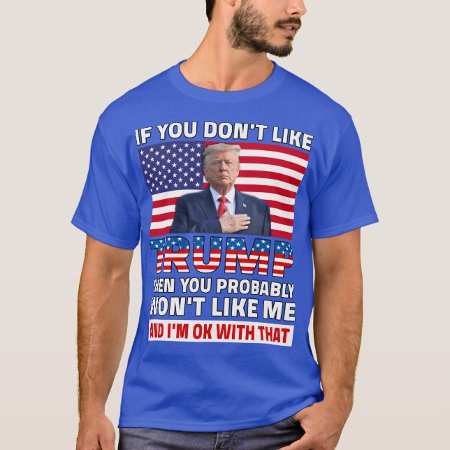 T-shirt Si vous n'aimez pas Trump (Devant)