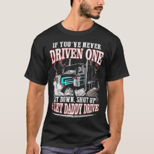 T-shirt Si vous n'avez jamais conduit un seul s'asseoir fe