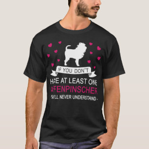 T-shirt Si vous n'avez pas au moins un Affenpinscher drôle