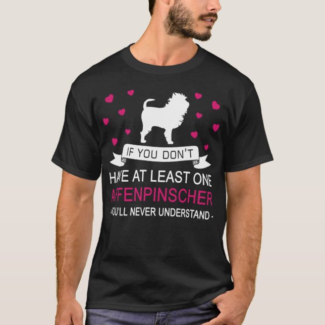 T-shirt Si vous n'avez pas au moins un Affenpinscher drôle (Devant)