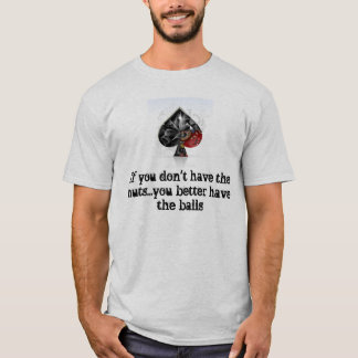T-shirt Si vous n'avez pas le nuts… vous bette…