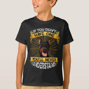 T-shirt Si vous n'avez pas un Doberman Nscher drôle 