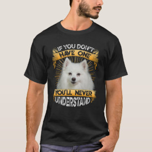 T-shirt Si vous n'avez pas un Eskimo Chien américain drôle