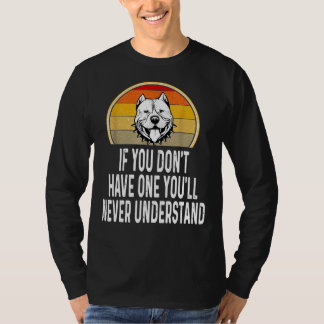 T-shirt Si Vous N'Avez Pas Un Pitbull Drôle