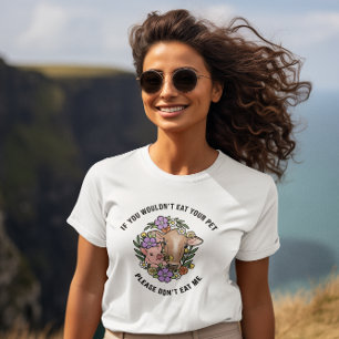 T-shirt Si Vous Ne Mangeriez Pas Votre Animal De Compagnie