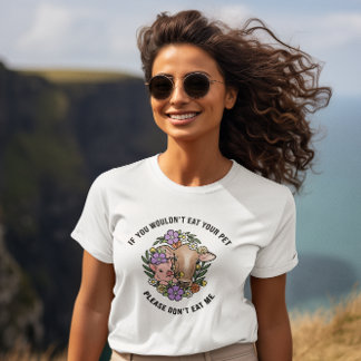 T-shirt Si Vous Ne Mangeriez Pas Votre Animal De Compagnie