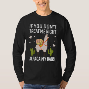 T-shirt Si vous ne me traitez pas correctement Alpaca Mes