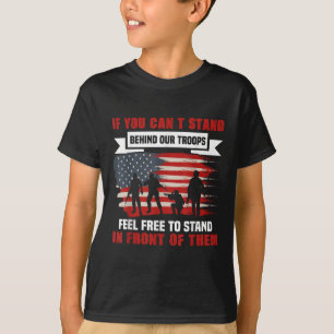 T-shirt Si vous ne pouvez pas soutenir nos troupes Cadeau
