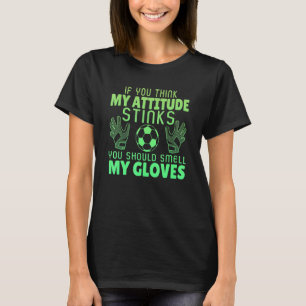 T-shirt Si Vous Pensez Que Mon Attitude Puisse Sentir Mes 