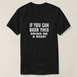 T-shirt Si Vous Pouvez Bière Cela Apportez-Moi Une Lecture