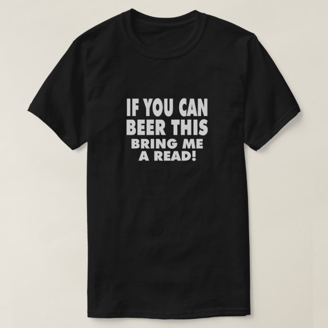 T-shirt Si Vous Pouvez Bière Cela Apportez-Moi Une Lecture (Design devant)