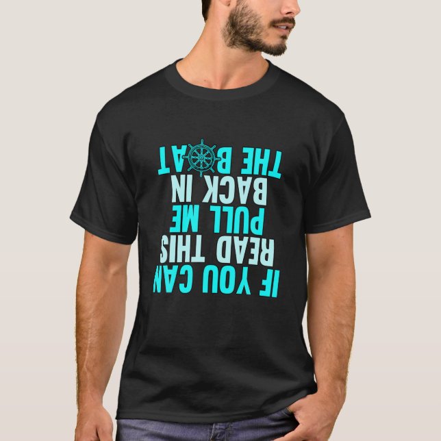 T-shirt Si Vous Pouvez Lire Ce Pull Me Retourner Bateau Ca (Devant)