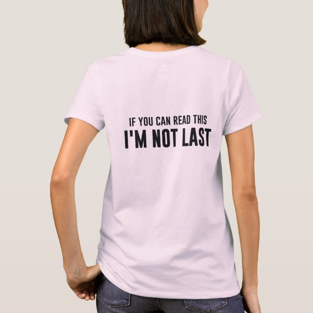 T-shirt Si vous pouvez lire ceci que je ne suis pas (Dos)
