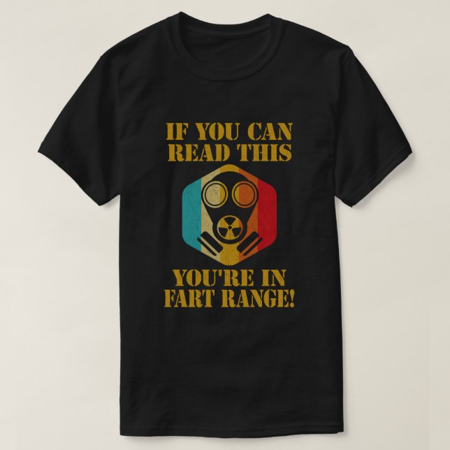 T-shirt Si vous pouvez lire ceci, vous êtes à portée de pe (Design devant)