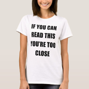 T-shirt SI VOUS POUVEZ LIRE CECI VOUS êtes TROP ÉTROITS
