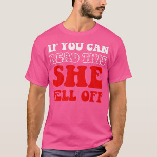 T-shirt Si Vous Pouvez Lire Cela, Elle Est Tombée De Funny