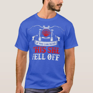 T-shirt Si Vous Pouvez Lire Cela, Elle Est Tombée De Moto