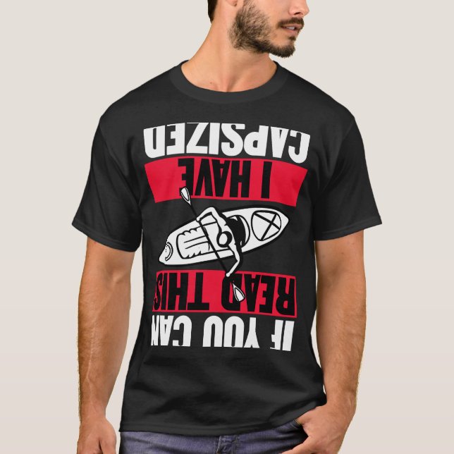 T-shirt Si Vous Pouvez Lire Cela J'Ai Capté Fun Kayaking (Devant)