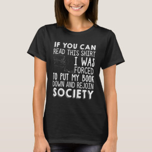 T-shirt Si Vous Pouvez Lire Cela, J'Ai Été Forcé De Mettre