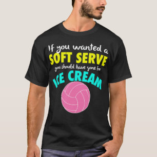 T-shirt Si vous Recherché un SOFT SERVEZ Volleyball FUNNY