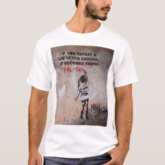 T-shirt Si vous répétez un mensonge…