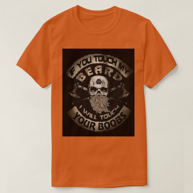 T-shirt Si vous touchez ma barbe (Design devant)