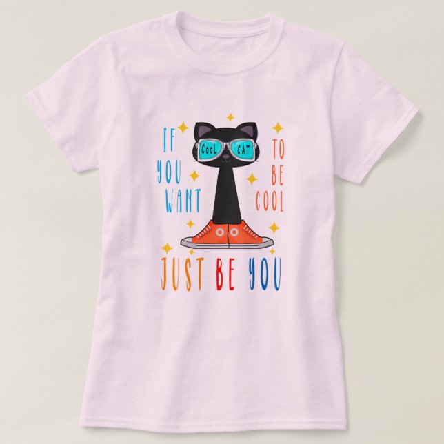 T-shirt Si vous voulez être cool, soyez vous-même Sensibil (Design devant)