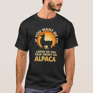 T-shirt Si Vous Voulez Que Je Parle De Animal Alpaca Premi