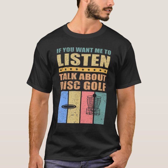 T-shirt Si Vous Voulez Que Je Parle De Disk Golf (Devant)
