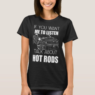 T-shirt Si Vous Voulez Que J'Écoute Parler De Hot Rods_16