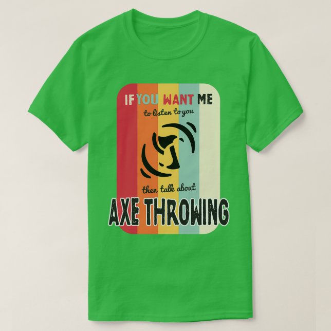 T-shirt Si vous voulez que j'écoute parler de jeter de la  (Design devant)