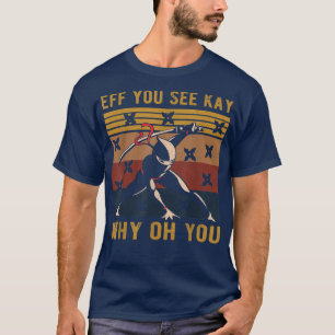 T-shirt Si vous voyez Kay Why Oh Vous Cool Ninja Samurai (