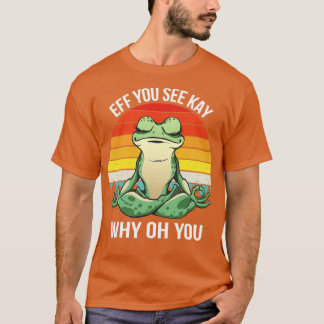T-shirt Si Vous Voyez Kay Why Oh You IV Frog