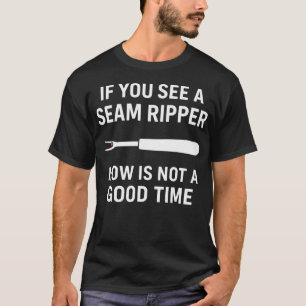 T-shirt Si vous voyez un découseur, drôle de couture, quil