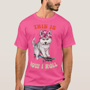 T-shirt Siberian Husky C'Est Comme Ça Que Je Roule