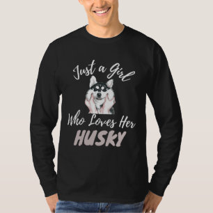 T-shirt Sibérienne Husky Juste Une Fille Qui Aime Son Husk