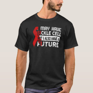 T-shirt Sickle Cell Anemia Sensibilisation Sickle Warrier