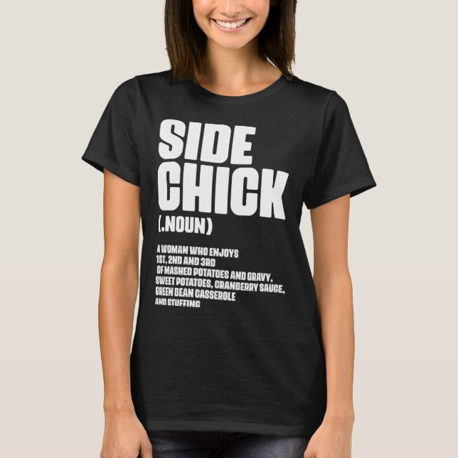 T-shirt Side Chick Definition For Food Wife Girlfriend (Devant)