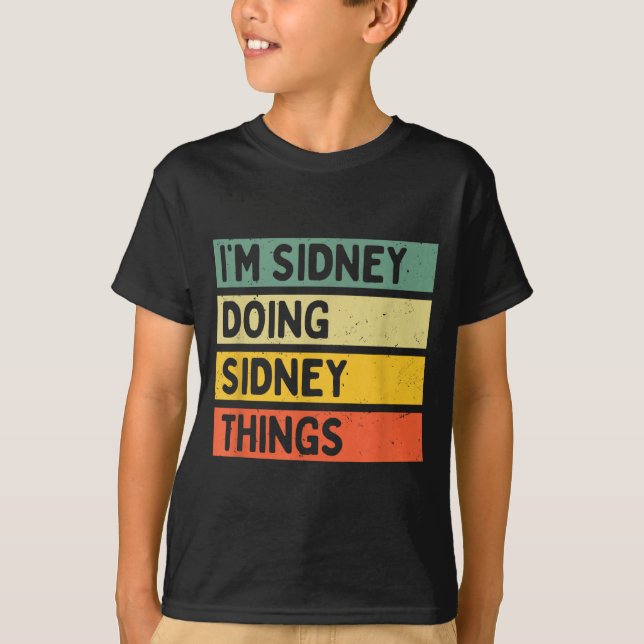 T-shirt Sidney faisant des choses de Sidney drôles Personn (Devant)