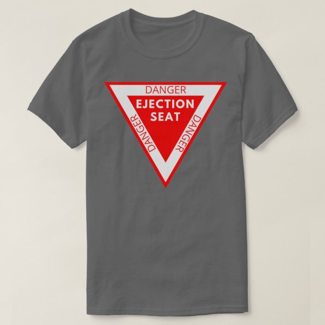 T-shirt Siège d'éjection DANGER (Design devant)